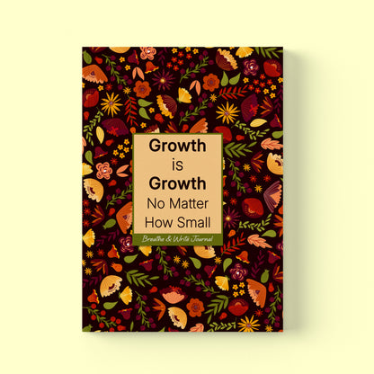 Growth is growth journal