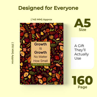 Growth is growth journal