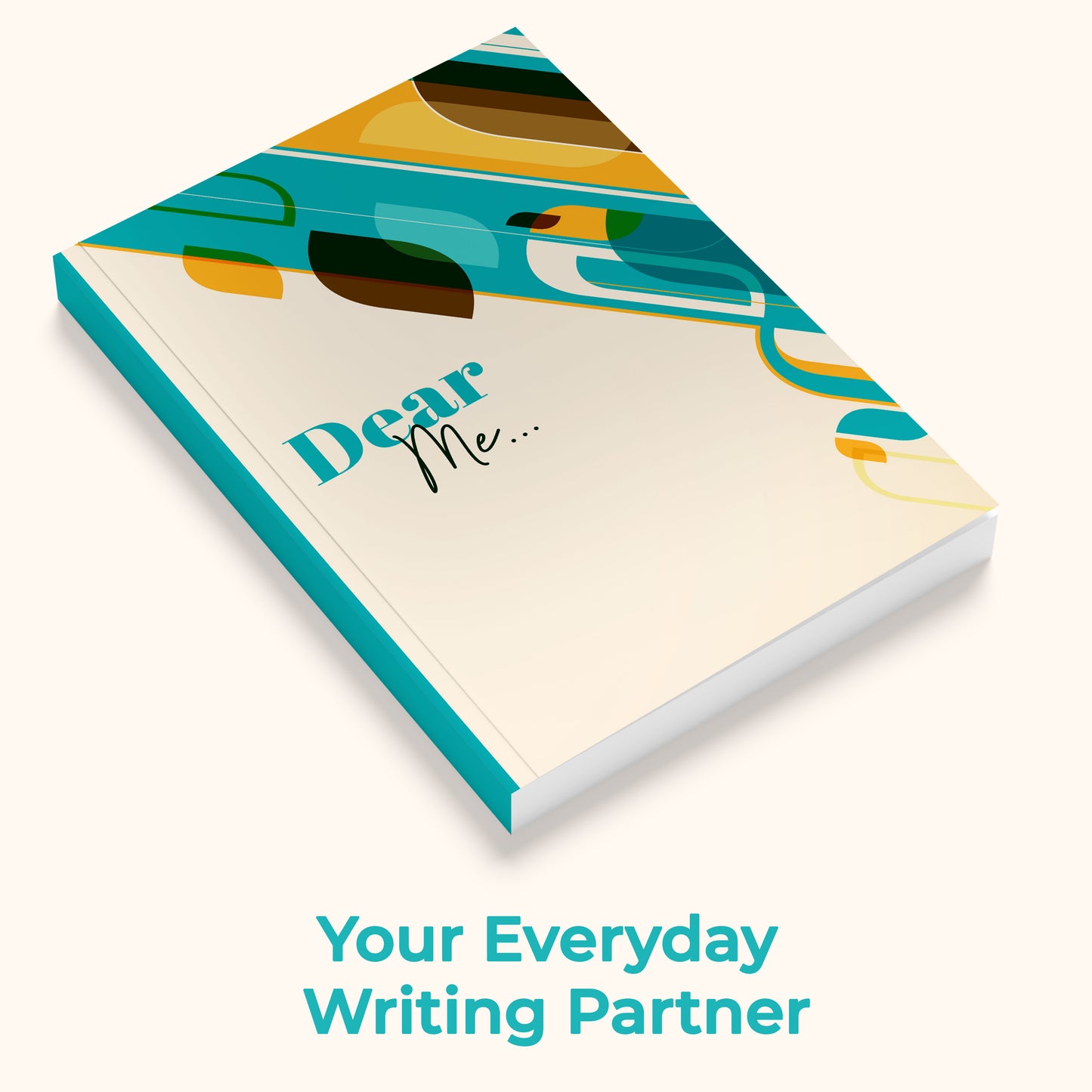 Dear Me Journal